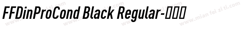 FFDinProCond Black Regular字体转换